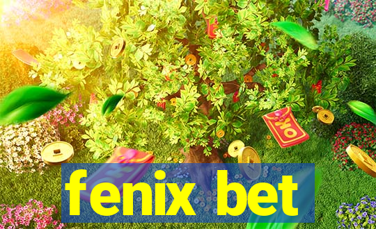 fenix bet